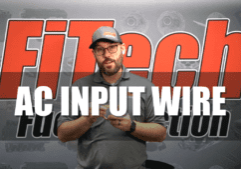 A/C Input Wire FiTech Tech Tuesday