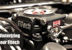 FiTech Fuel Injection Tech Tuesday Winterizing Your Fitech